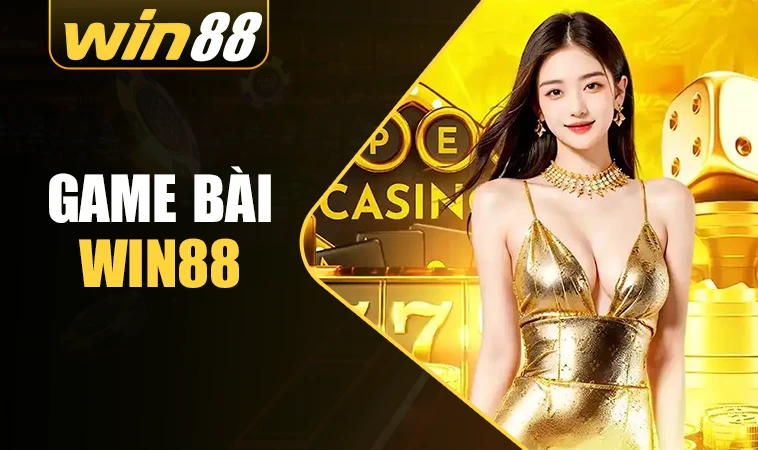 Win88 - Nhà Cái Win 88 - Địa Chỉ Cá Cược Uy Tín Số 1 Thị Trường Việt